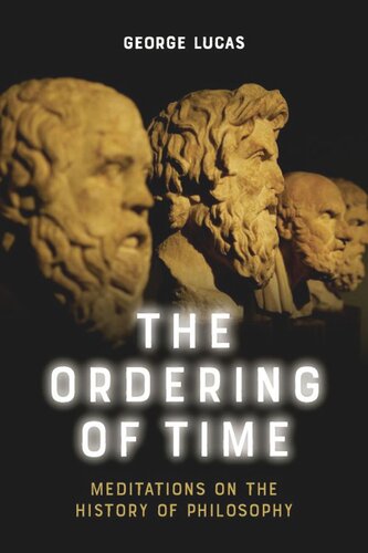 The Ordering of Time: Meditations on the History of Philosophy (PDF/EPUB Version)