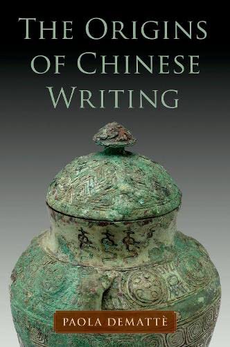 The Origins of Chinese Writing (PDF/EPUB Version)