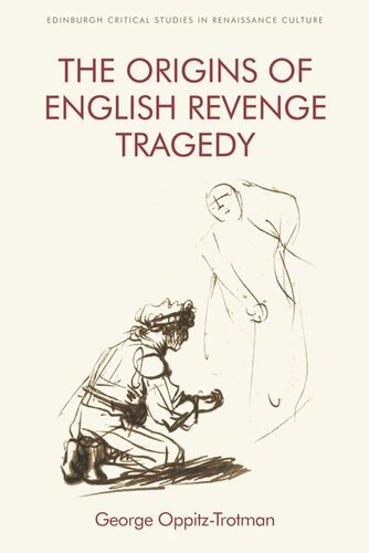 The Origins of English Revenge Tragedy (PDF/EPUB Version)