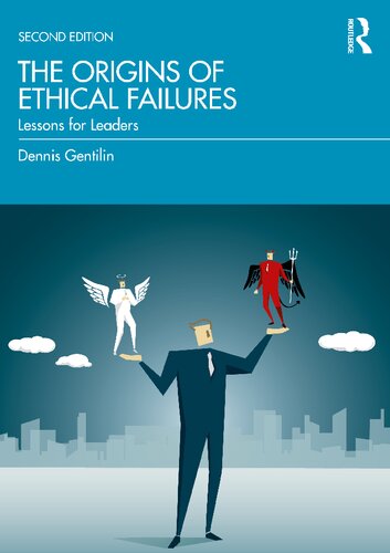The Origins of Ethical Failures: Lessons for Leaders (PDF/EPUB Version)