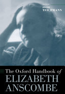 The Oxford Handbook of Elizabeth Anscombe (PDF/EPUB Version)
