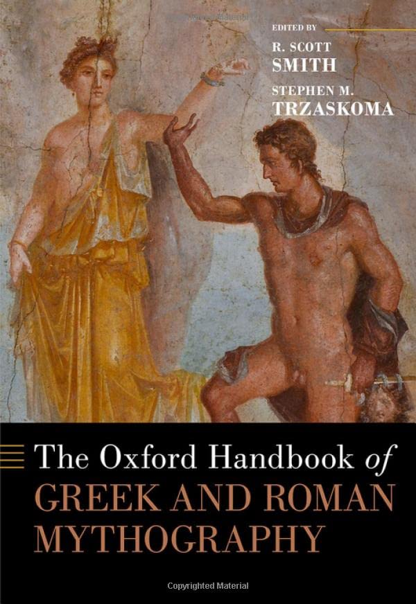 The Oxford Handbook of Greek and Roman Mythography (Oxford Handbooks) (PDF/EPUB Version)