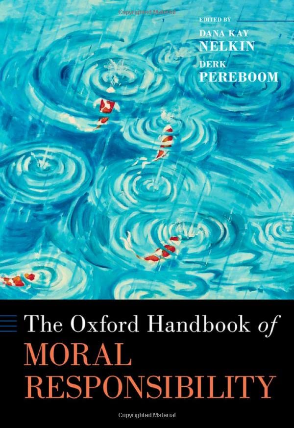 The Oxford Handbook of Moral Responsibility (PDF/EPUB Version)