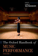 The Oxford Handbook of Music Performance, Volume 1 (PDF/EPUB Version)