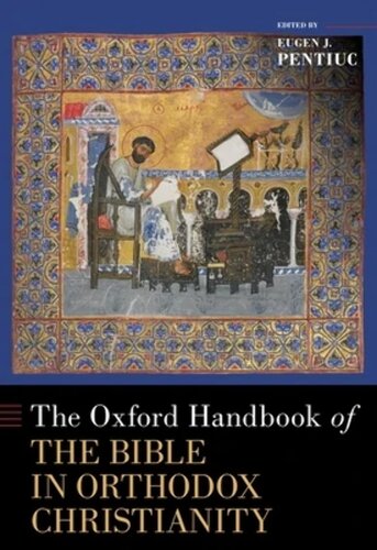 The Oxford Handbook of the Bible in Orthodox Christianity (OXFORD HANDBOOKS SERIES) (PDF/EPUB Version)