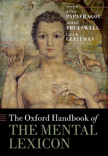 The Oxford Handbook of the Mental Lexicon (PDF/EPUB Version)