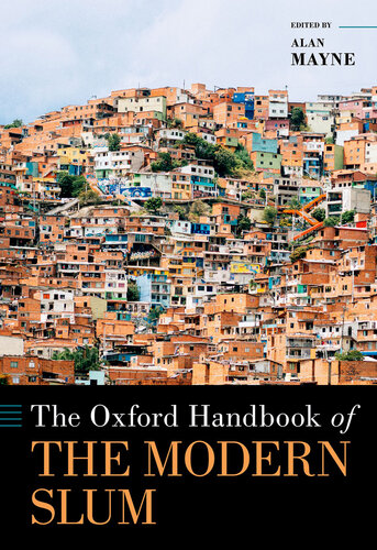 The Oxford Handbook of the Modern Slum (PDF/EPUB Version)