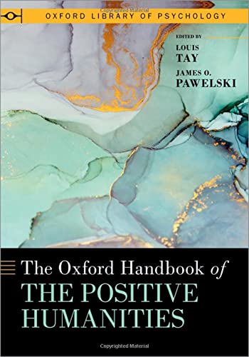 The Oxford Handbook of the Positive Humanities (PDF/EPUB Version)