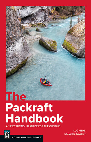 The Packraft Handbook: An Instructional Guide for the Curious (PDF/EPUB Version)