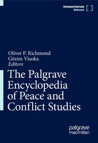 The Palgrave Encyclopedia Of Peace And Conflict Studies (PDF/EPUB Version)