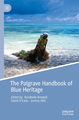 The Palgrave Handbook of Blue Heritage (PDF/EPUB Version)