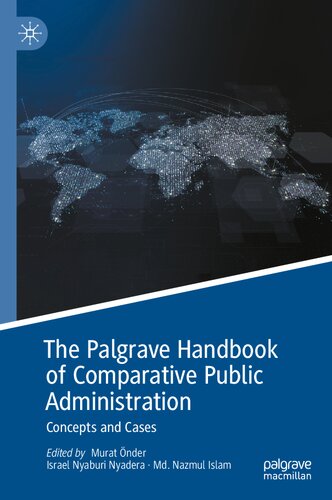 The Palgrave Handbook of Comparative Public Administration: Concepts and Cases (PDF/EPUB Version)