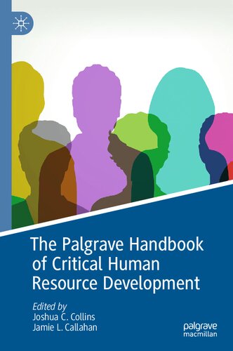 The Palgrave Handbook of Critical Human Resource Development (PDF/EPUB Version)
