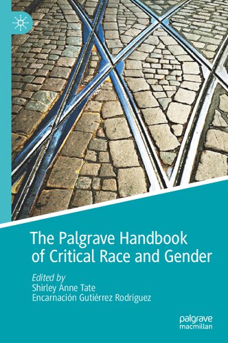 The Palgrave Handbook of Critical Race and Gender (PDF/EPUB Version)