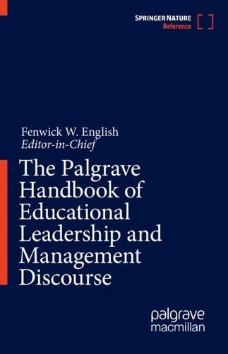The Palgrave Handbook of Educational Leadership and Management Discourse (PDF/EPUB Version)