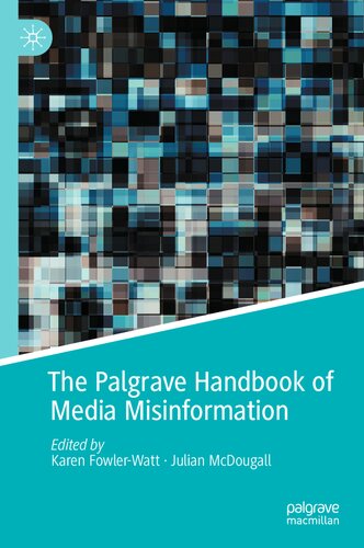 The Palgrave Handbook of Media Misinformation (PDF/EPUB Version)
