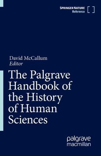 The Palgrave Handbook of the History of Human Sciences (PDF/EPUB Version)