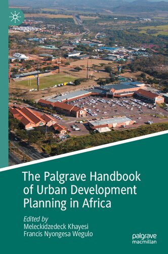 The Palgrave Handbook of Urban Development Planning in Africa (PDF/EPUB Version)