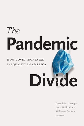 The Pandemic Divide: How COVID Increased Inequality in America (PDF/EPUB Version)