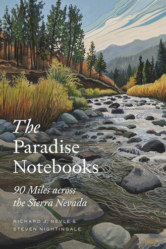 The Paradise Notebooks: 90 Miles across the Sierra Nevada (PDF/EPUB Version)