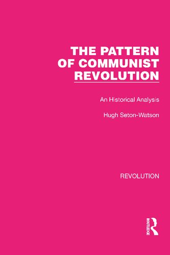 The Pattern of Communist Revolution: An Historical Analysis (PDF/EPUB Version)