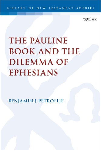 The Pauline Book and the Dilemma of Ephesians (PDF/EPUB Version)