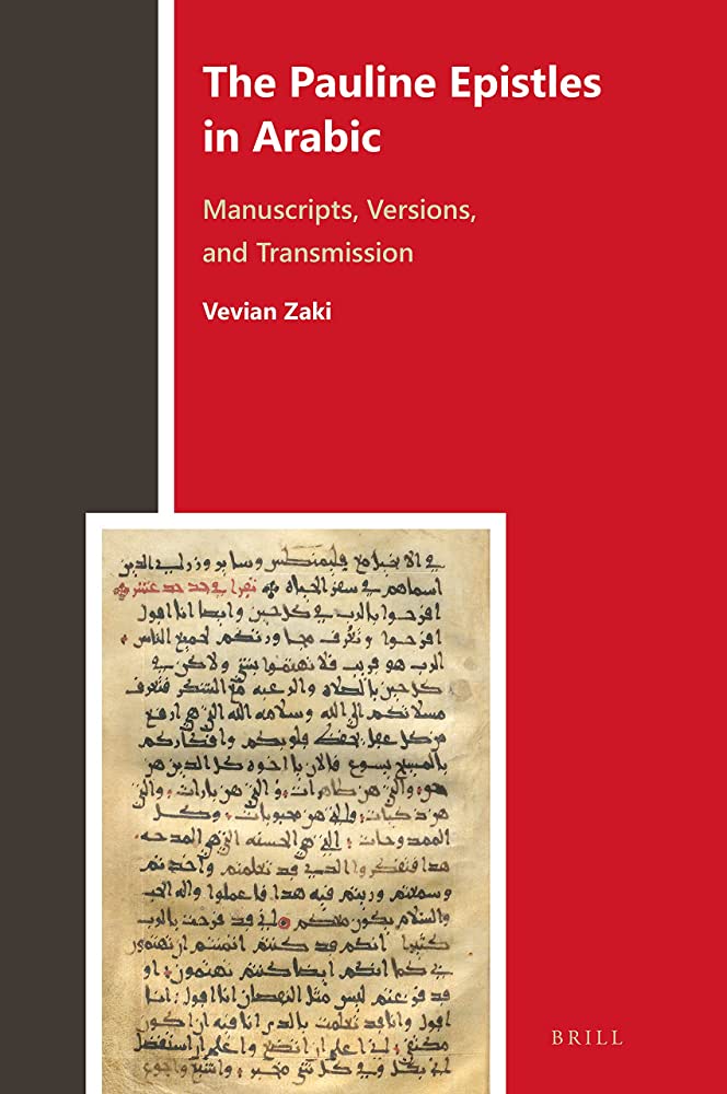 The Pauline Epistles in Arabic: Manuscripts, Versions, and Transmission (PDF/EPUB Version)