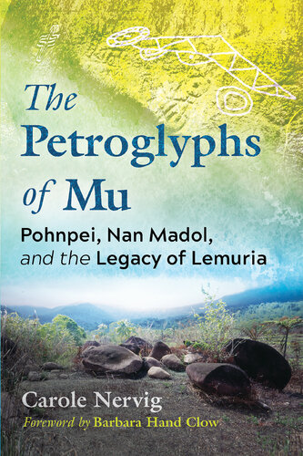 The Petroglyphs of Mu: Pohnpei, Nan Madol, and the Legacy of Lemuria (PDF/EPUB Version)
