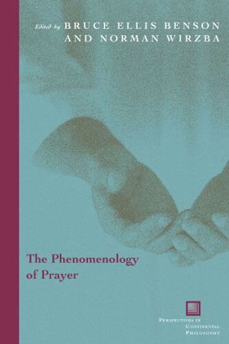 The Phenomenology of Prayer (PDF/EPUB Version)