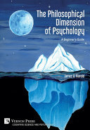 The Philosophical Dimension of Psychology: A Beginner’s Guide (PDF/EPUB Version)