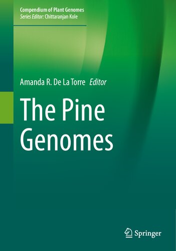 The Pine Genomes (Compendium of Plant Genomes) (PDF/EPUB Version)