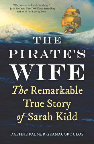 The Pirate's Wife - The Remarkable True Story of Sarah Kidd (PDF/EPUB Version)