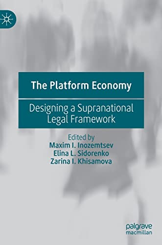 The Platform Economy: Designing a Supranational Legal Framework (PDF/EPUB Version)