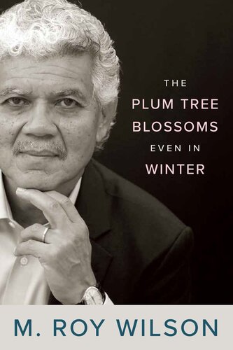 The Plum Tree Blossoms Even in Winter (PDF/EPUB Version)