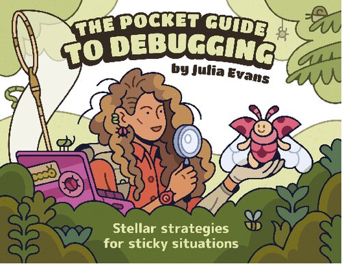 The Pocket Guide to Debugging (PDF/EPUB Version)