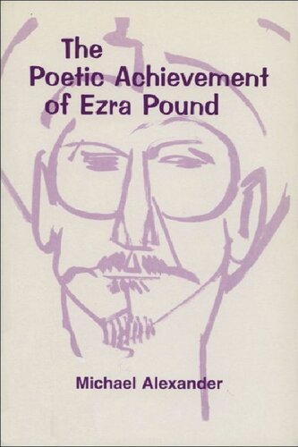 The Poetic Achievement of Ezra Pound (PDF/EPUB Version)