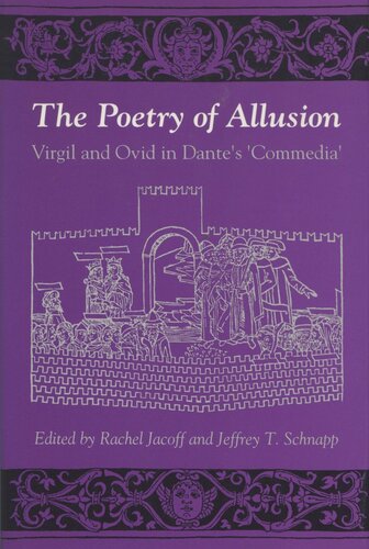 The Poetry of Allusion: Virgil and Ovid in Dante’s ‘Commedia’ (PDF/EPUB Version)