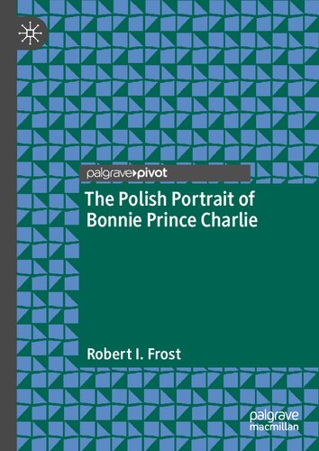 The Polish Portrait of Bonnie Prince Charlie (PDF/EPUB Version)