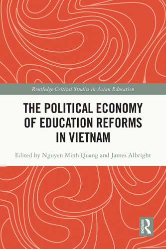 The Political Economy of Education Reforms in Vietnam (PDF/EPUB Version)