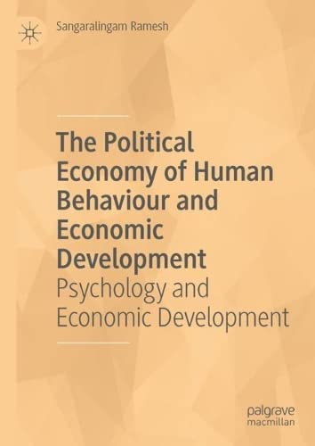 The Political Economy of Human Behaviour and Economic Development: Psychology and Economic Development (PDF/EPUB Version)