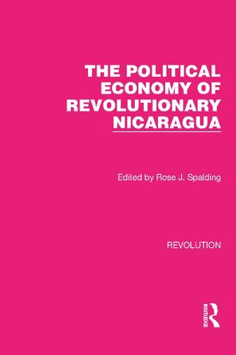 The Political Economy of Revolutionary Nicaragua (PDF/EPUB Version)