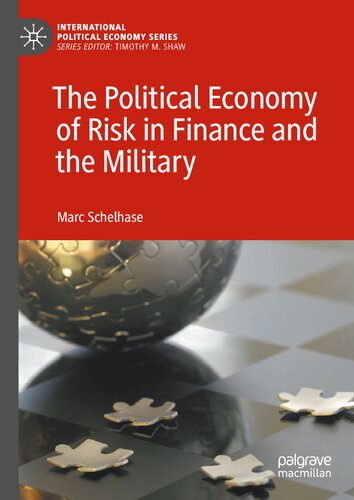 The Political Economy of Risk in Finance and the Military (PDF/EPUB Version)