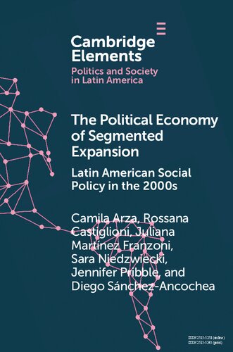 The Political Economy of Segmented Expansion: Latin American Social Policy in the 2000s (PDF/EPUB Version)