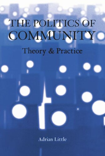 The Politics of Community: Theory and Practice (PDF/EPUB Version)