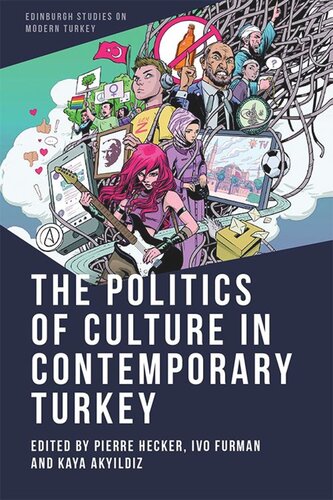 The Politics of Culture in Contemporary Turkey (PDF/EPUB Version)