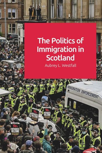 The Politics of Immigration in Scotland (PDF/EPUB Version)