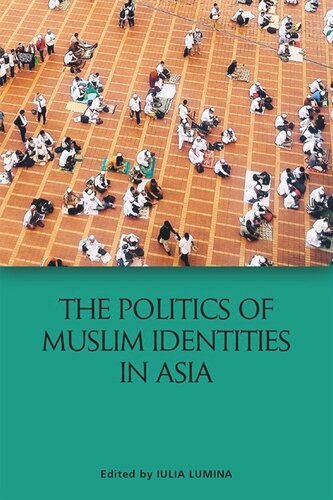 The Politics of Muslim Identities in Asia (PDF/EPUB Version)