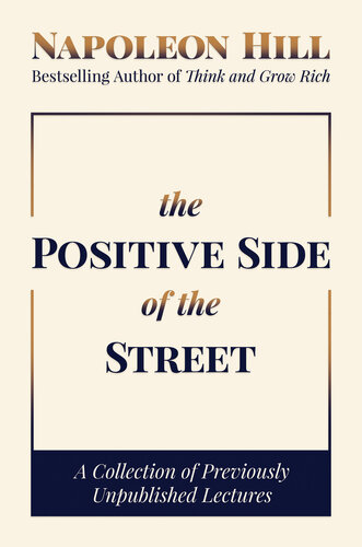 The Positive Side of the Street: A Collection of Previously Unpublished Lectures (PDF/EPUB Version)