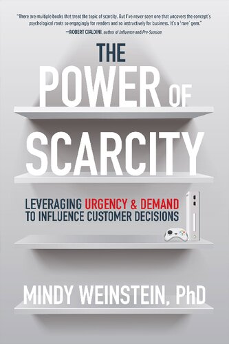 The Power of Scarcity: Leveraging Urgency and Demand to Influence Customer Decisions (PDF/EPUB Version)