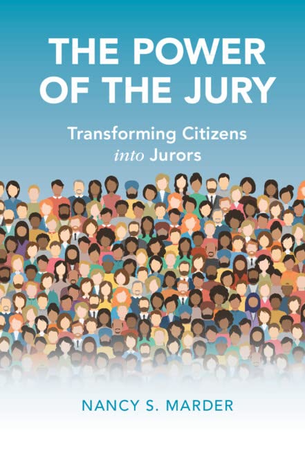 The Power of the Jury: Transforming Citizens into Jurors (PDF/EPUB Version)